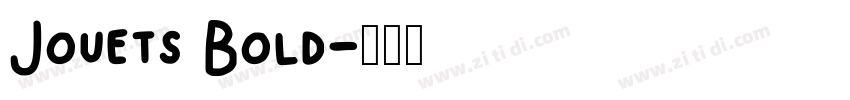 Jouets Bold字体转换